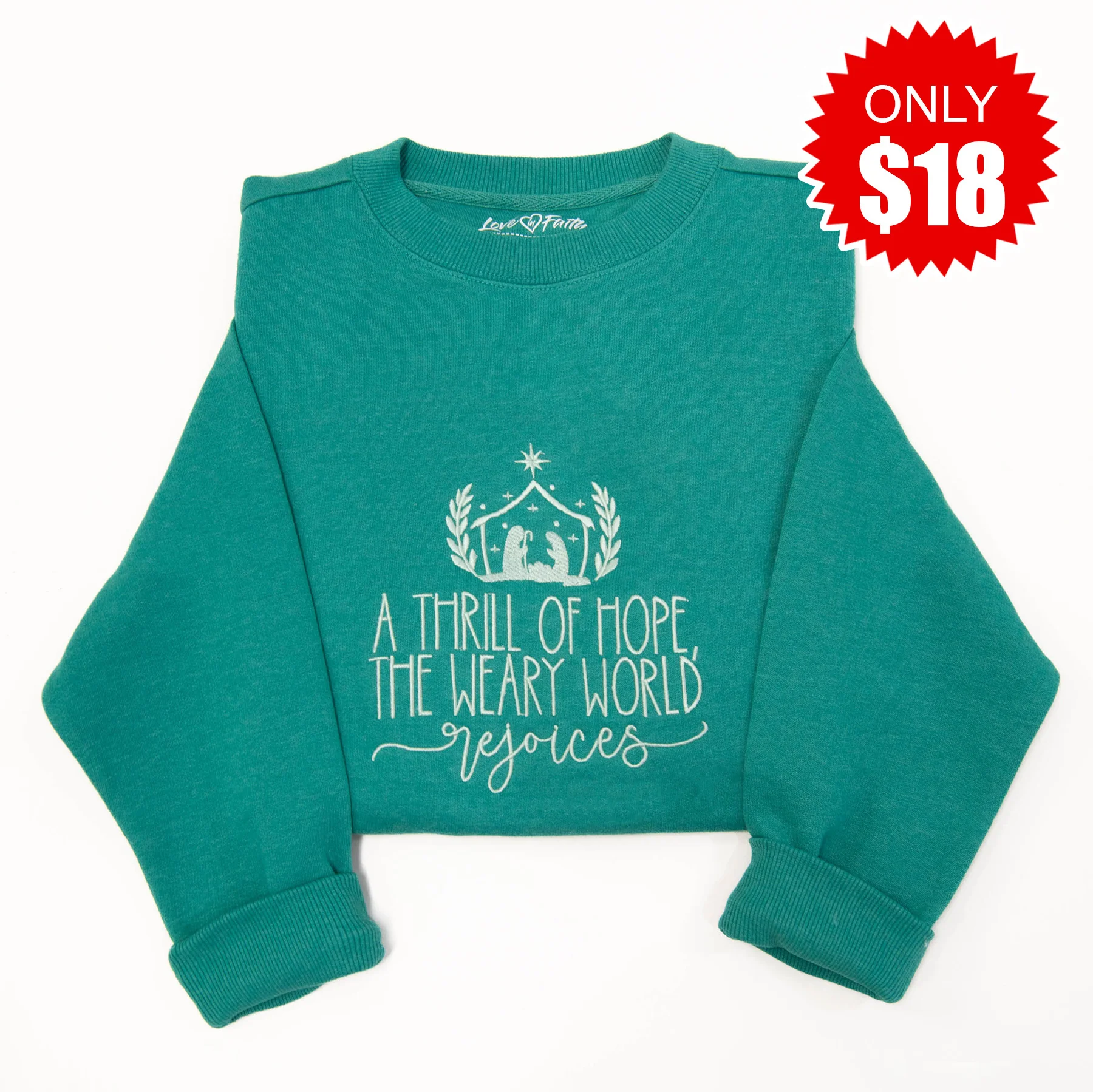 A Thrill of Hope Sweatshirt - 18