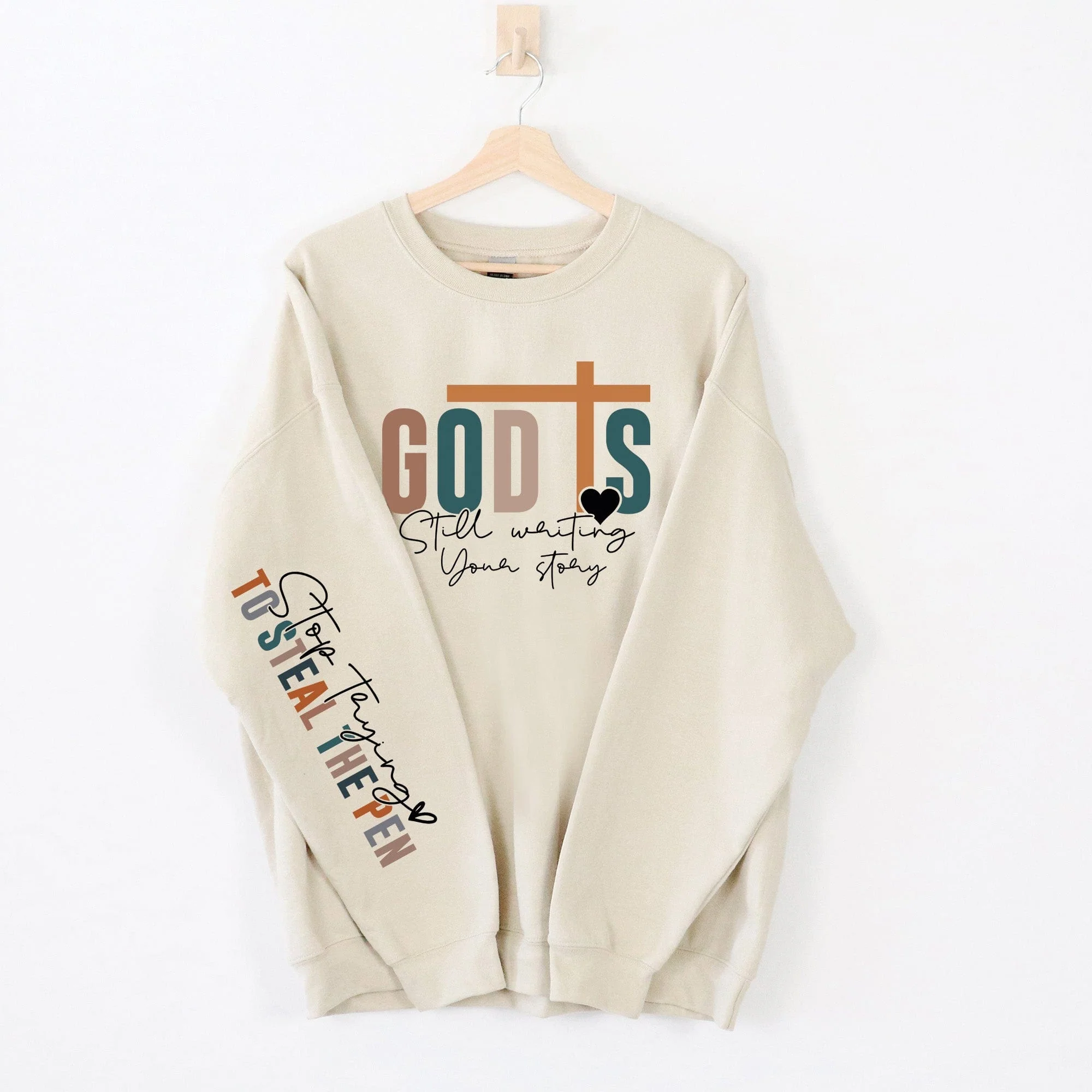God is Still Writing Your Story Sweatshirt - Image 2