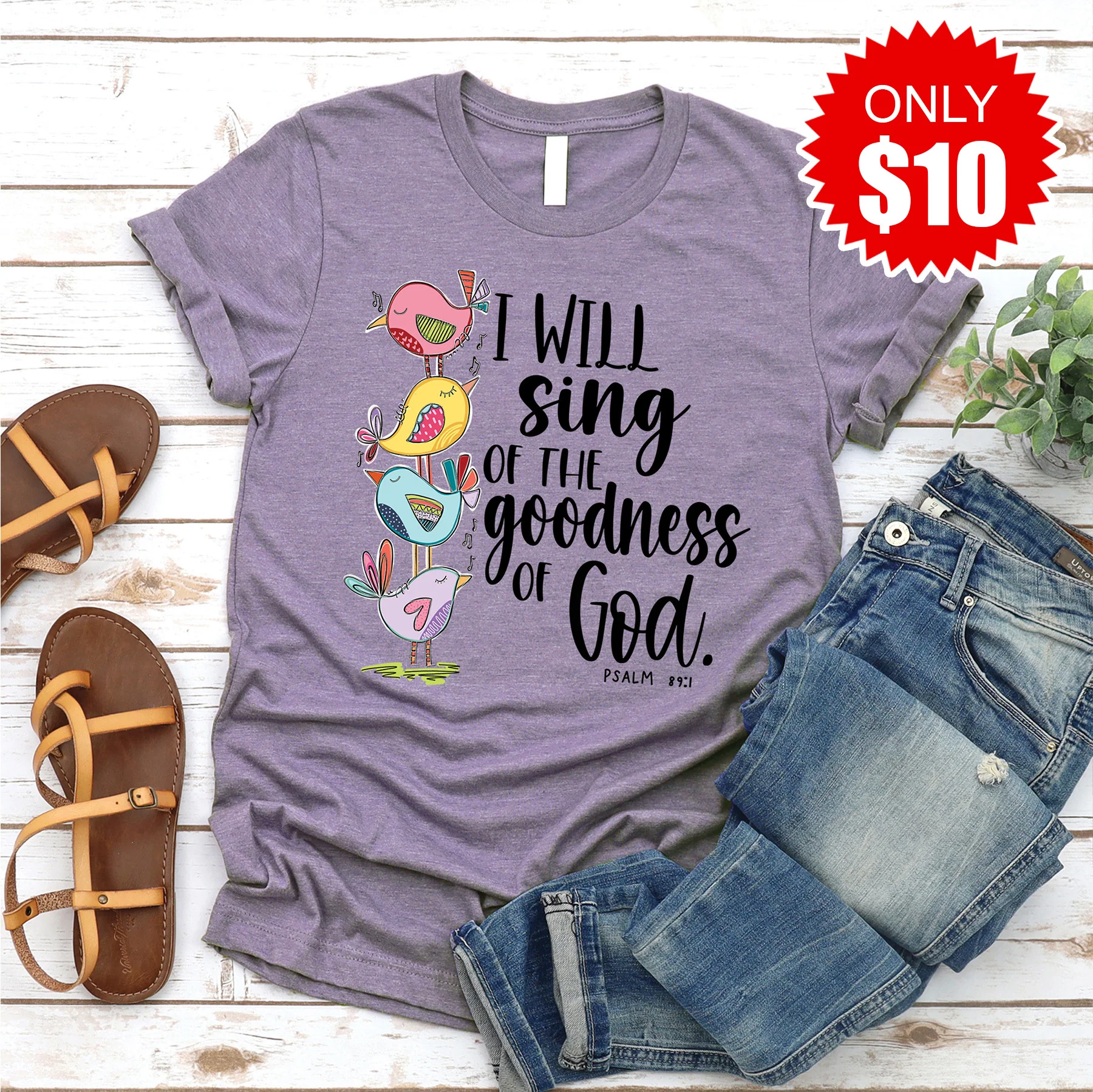 I Will Sing Of The Goodness Of God Tee - 10 - Image 2