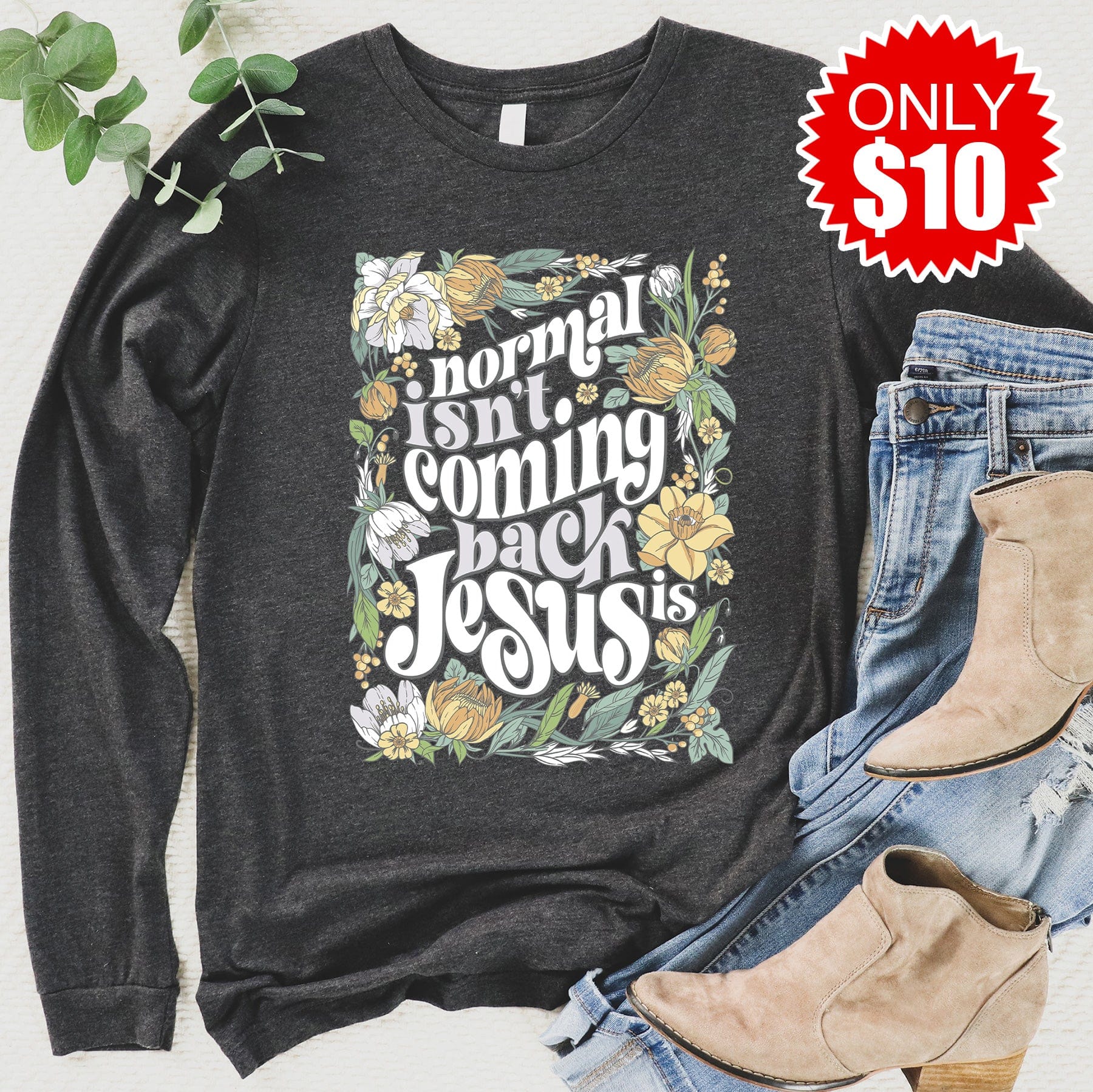 Normal Isn't Coming Back Long Sleeve - 10