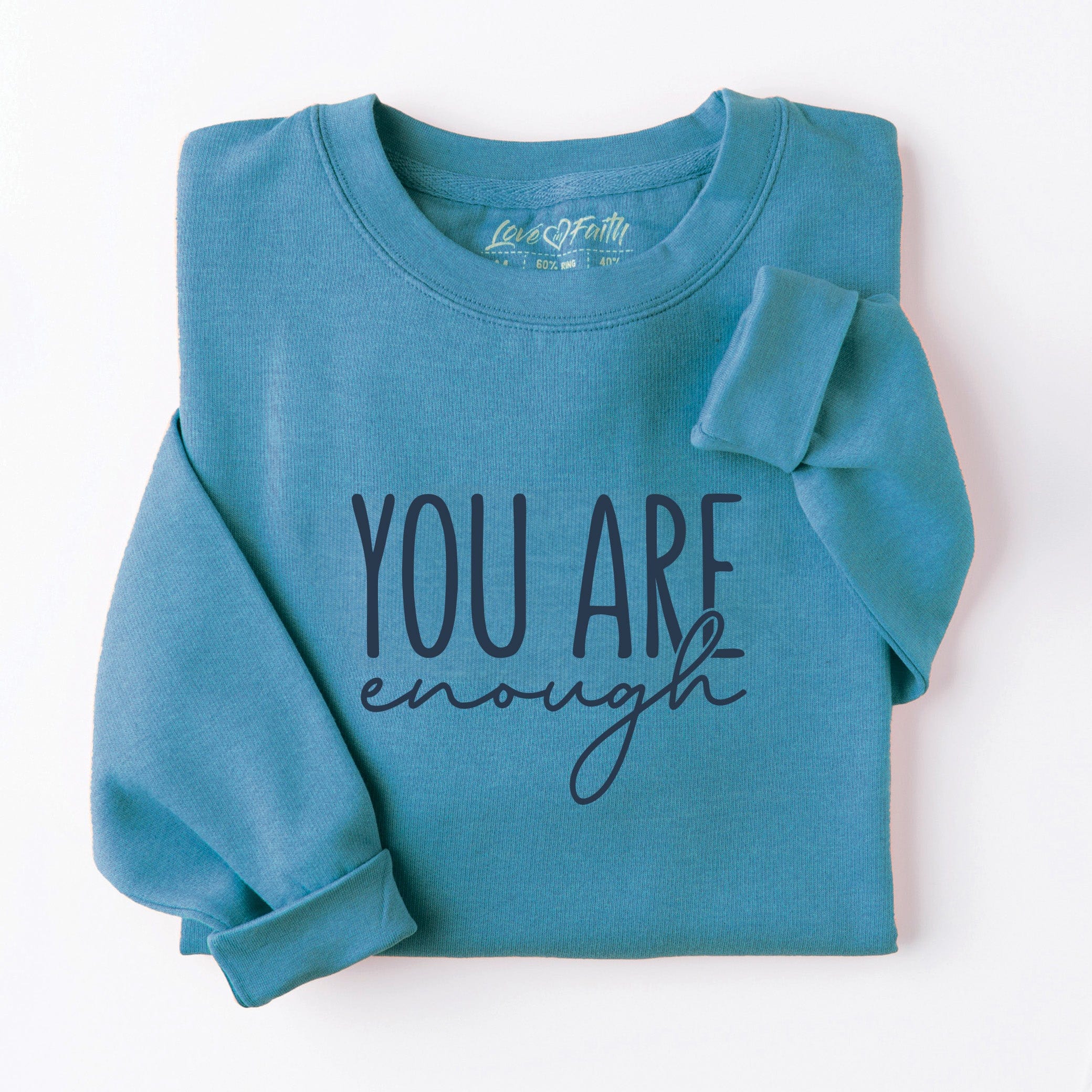 You Are Enough Sweatshirt - Image 2